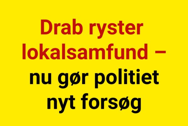 Drab ryster lokalsamfund – nu gør politiet nyt forsøg