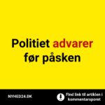 Politiet advarer før påsken