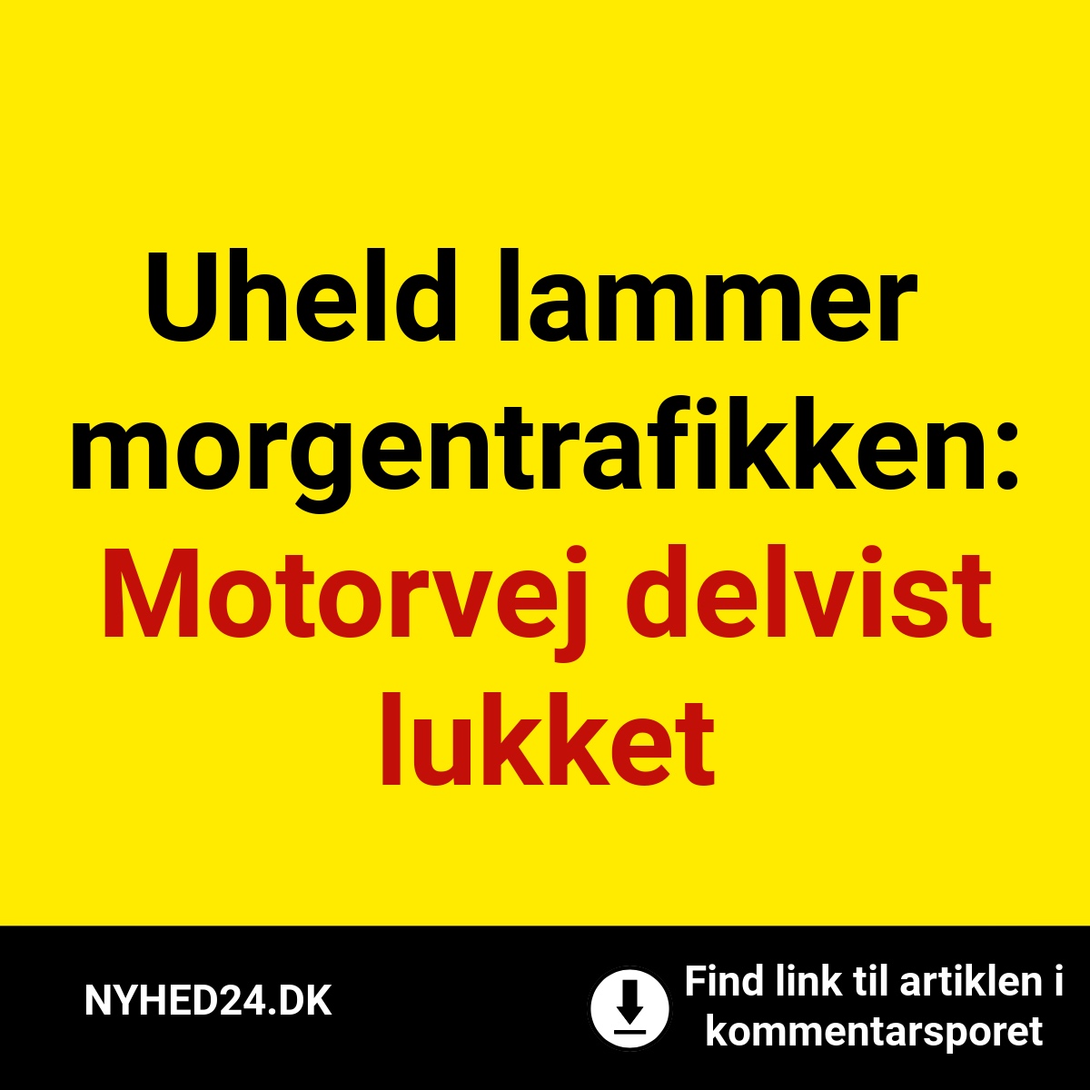 Uheld lammer morgentrafikken: Motorvej delvist lukket