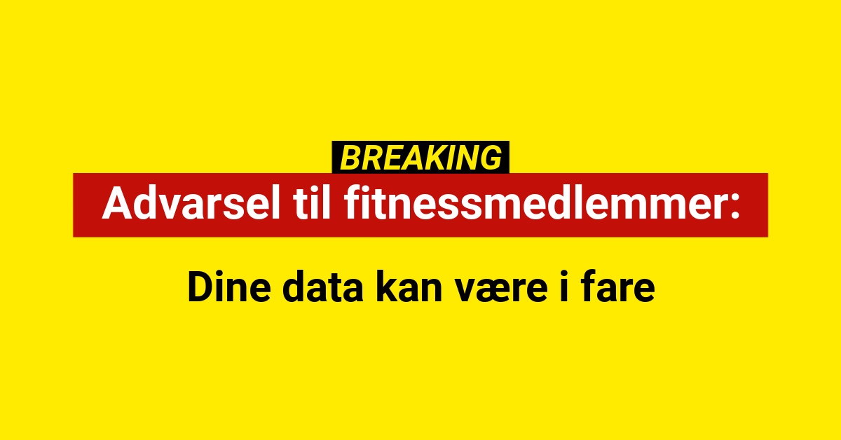 Advarsel til fitnessmedlemmer: Dine data kan være i fare