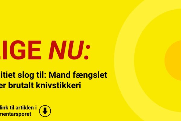 Politiet slog til: Mand fængslet efter brutalt knivstikkeri