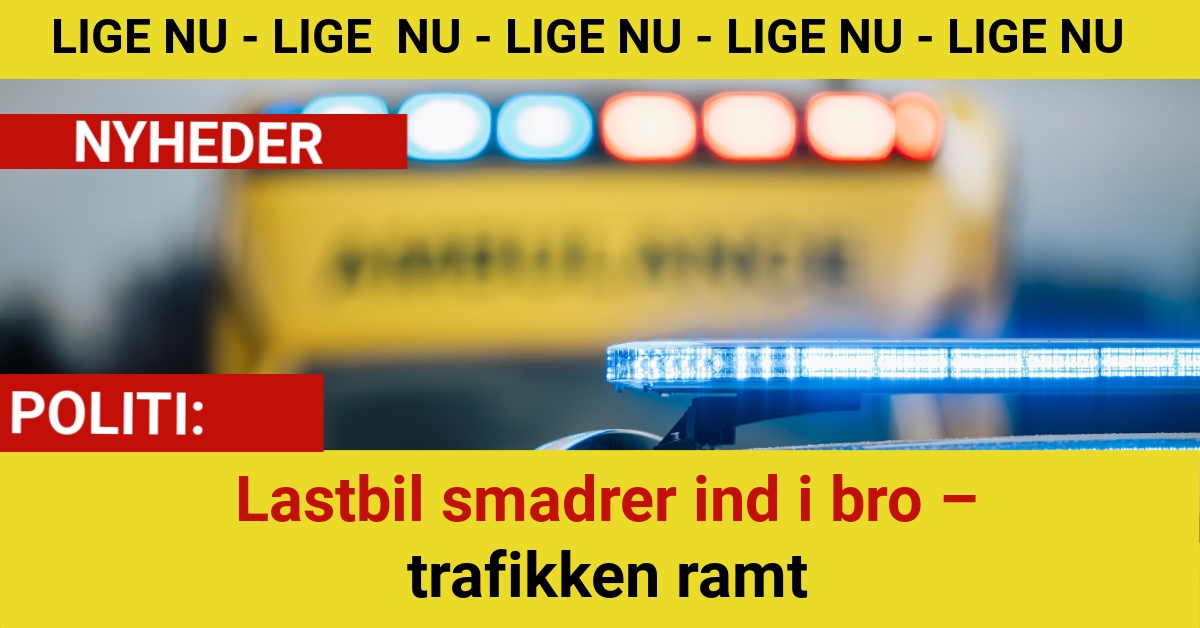Lastbil smadrer ind i bro – trafikken ramt