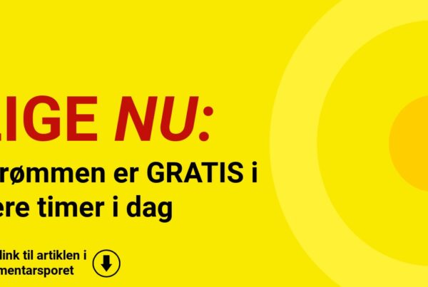 Strømmen er GRATIS i flere timer i dag