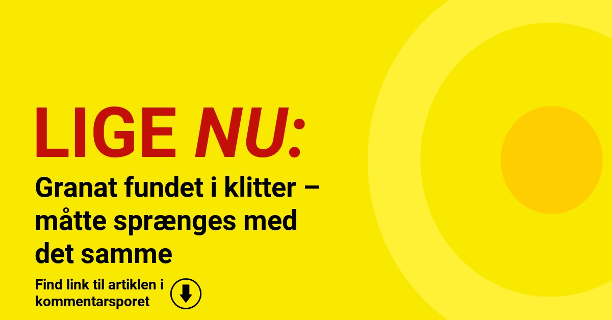 Granat fundet i klitter – måtte sprænges med det samme