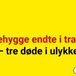 Påskehygge endte i tragedie – tre døde i ulykke