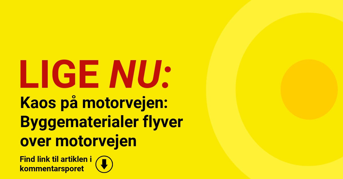 Kaos på motorvejen: Byggematerialer flyver over motorvejen