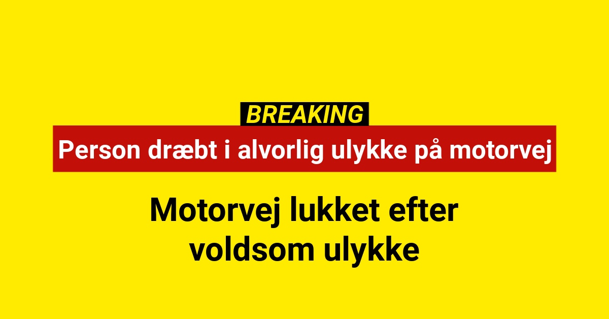 Endte fatalt: Person afgået ved døden efter voldsomt sammenstød