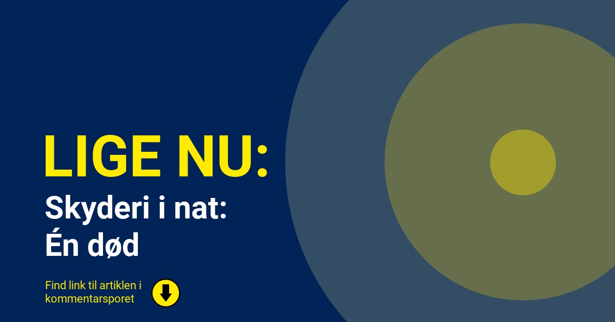 Skyderi i nat: Én død