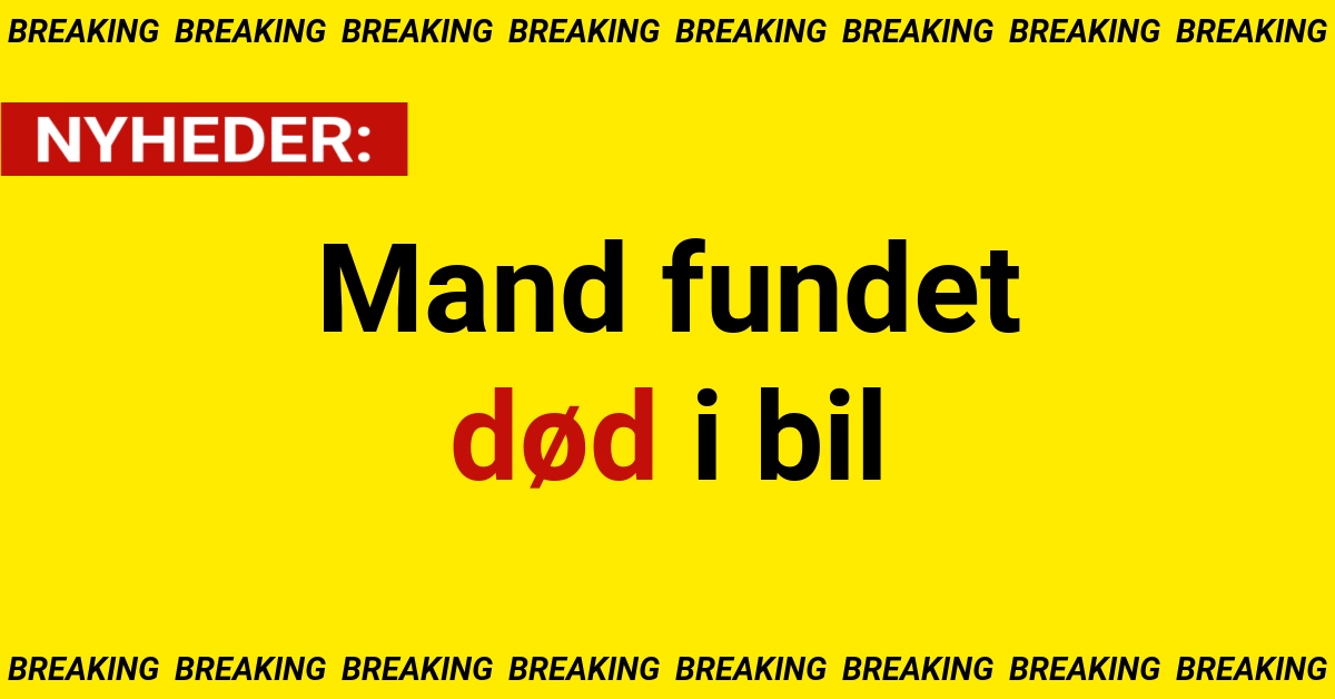 Mand fundet død i bil