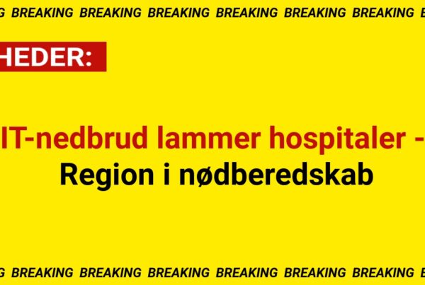 BREAKING: IT-nedbrud lammer hospitaler - Region i nødberedskab