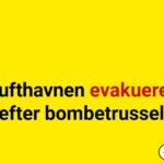 Lufthavnen evakueret efter bombetrussel