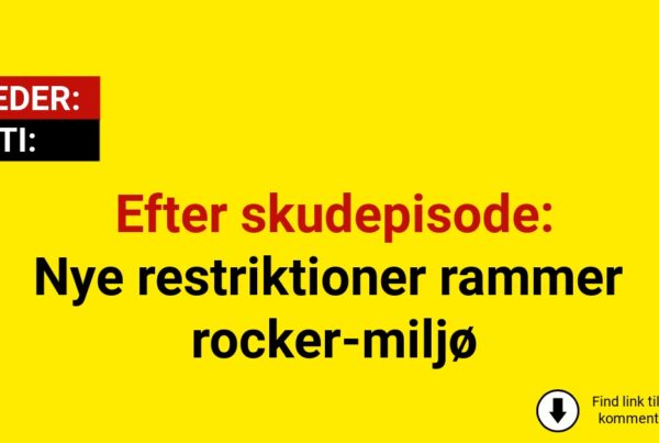 Efter skudepisode: Nye restriktioner rammer rocker-miljø