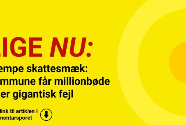 Kæmpe skattesmæk: Kommune får millionbøde efter gigantisk fejl