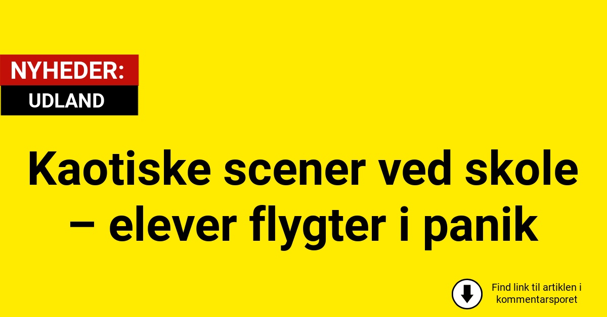 Kaotiske scener ved skole – elever flygter i panik