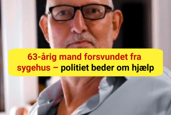 63-årig mand forsvundet fra sygehus – politiet beder om hjælp
