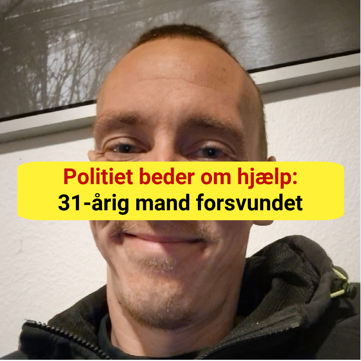Politiet beder om hjælp: 31-årig mand forsvundet