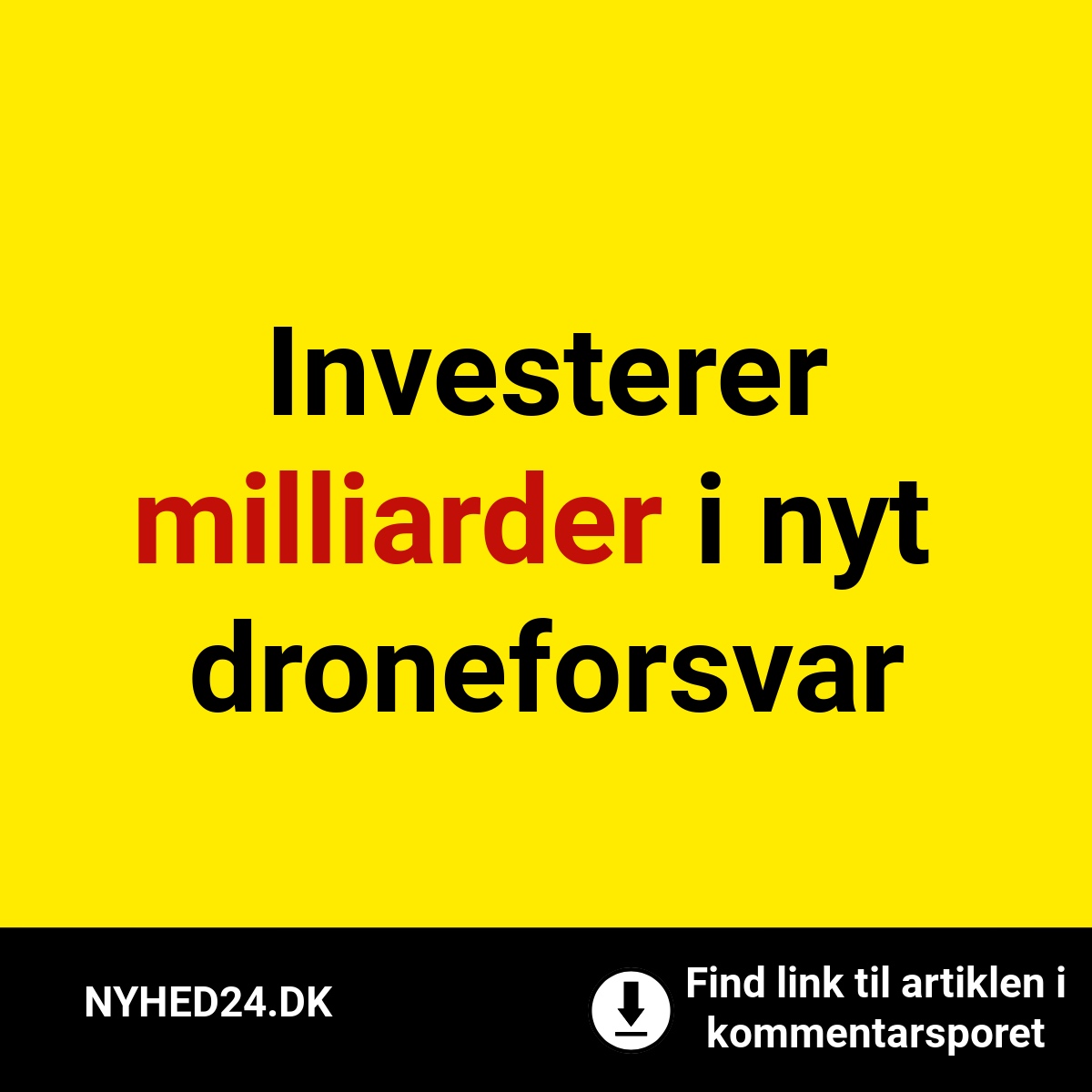 Investerer milliarder i nyt droneforsvar