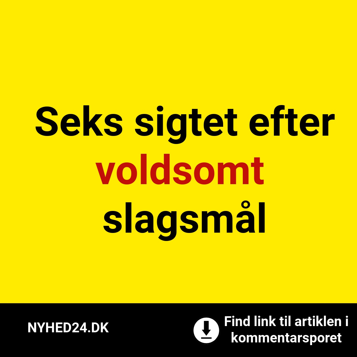 Seks sigtet efter voldsomt slagsmål