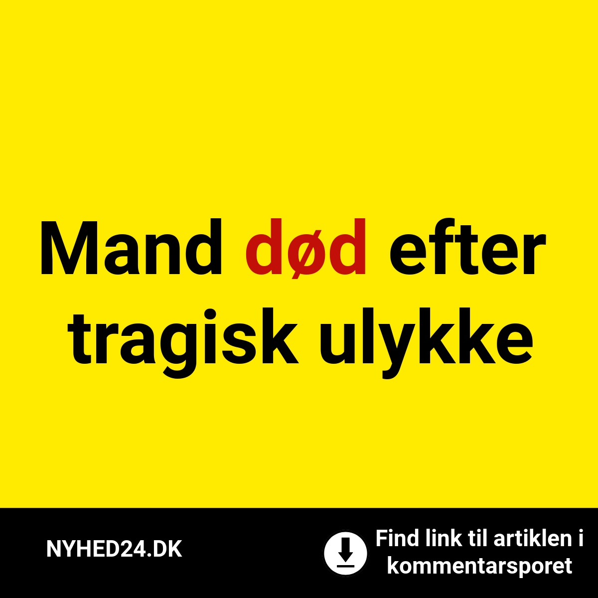 Politiet undersøger: Mand død efter tragisk ulykke