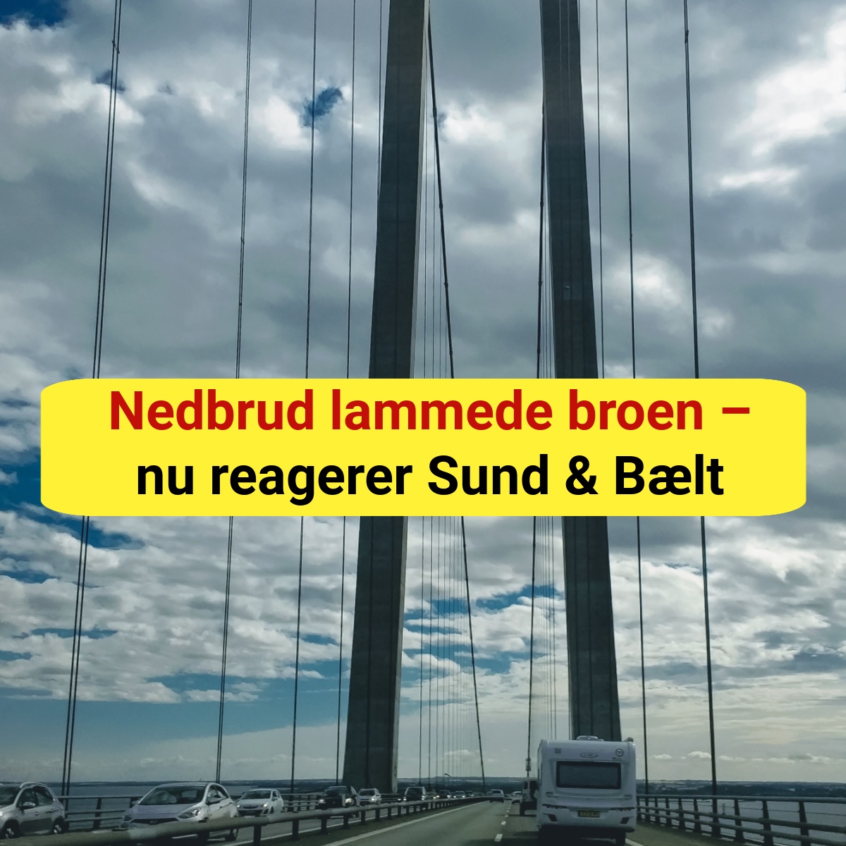 Storebælt ramt af nedbrud: Nu kommer løsningen alle taler om