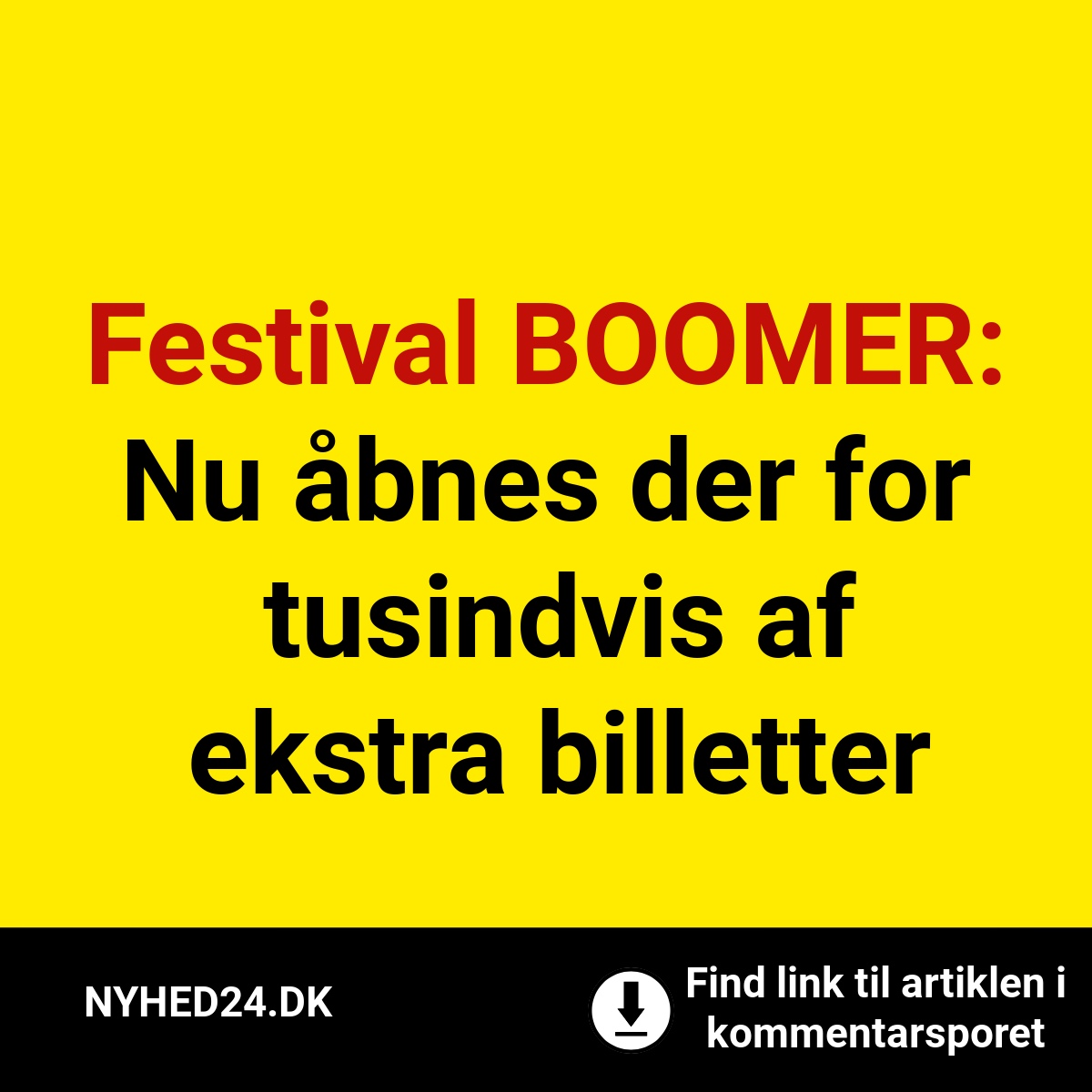 Festival BOOMER: Nu åbnes der for tusindvis af ekstra billetter