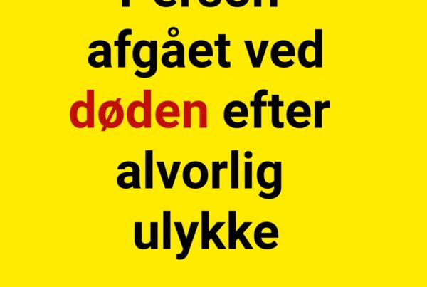 Person afgået ved døden efter alvorlig ulykke