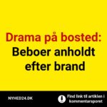 Drama på bosted: Beboer anholdt efter brand