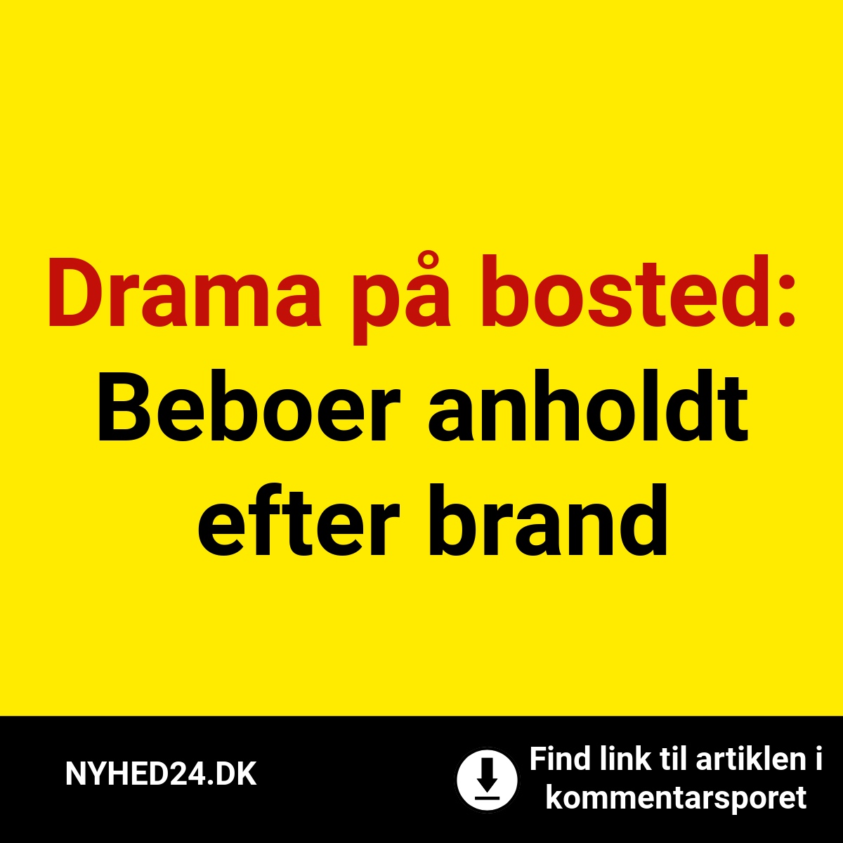 Drama på bosted: Beboer anholdt efter brand