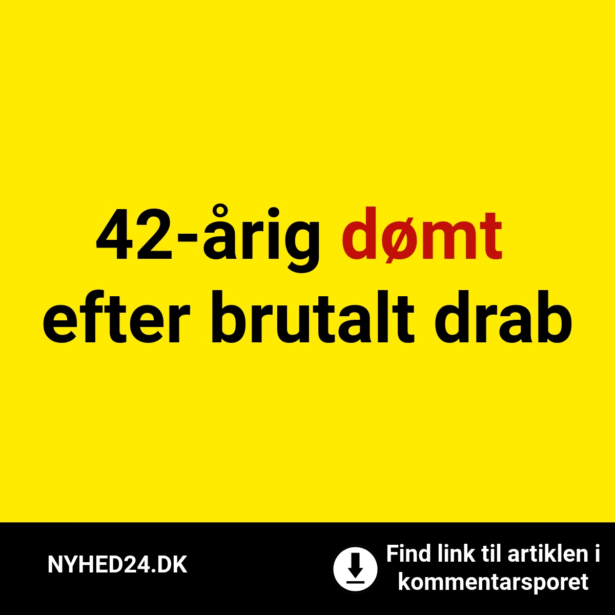 42-årig dømt efter brutalt drab