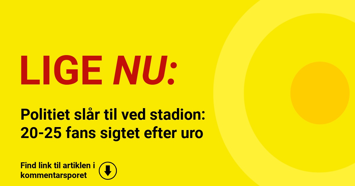 Politiet slår til ved stadion: 20-25 fans sigtet efter uro
