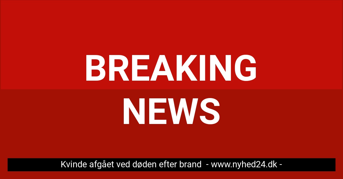 Kvinde afgået ved døden efter brand