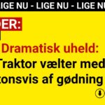 Dramatisk uheld: Traktor vælter med tonsvis af gødning