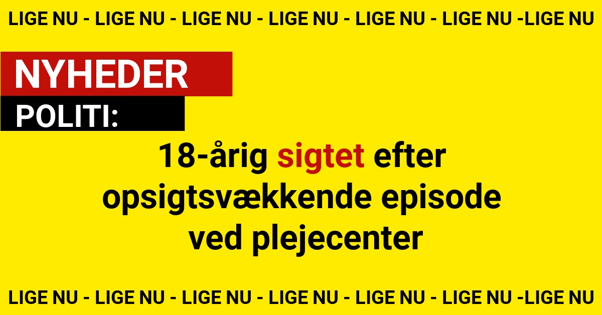 18-årig sigtet efter opsigtsvækkende episode ved plejecenter