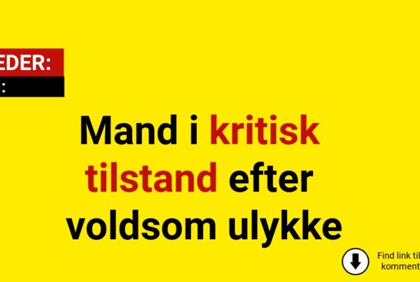 Mand i kritisk tilstand efter voldsom ulykke