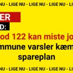 Op mod 122 kan miste jobbet: Kommune varsler kæmpe spareplan