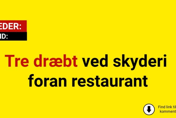 Tre dræbt ved skyderi foran restaurant