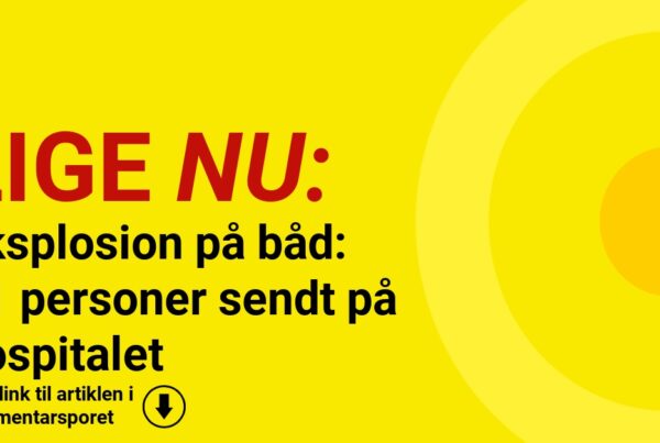 Eksplosion på båd: 11 personer sendt på hospitalet