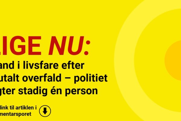 Mand i livsfare efter brutalt overfald – politiet jagter stadig én person