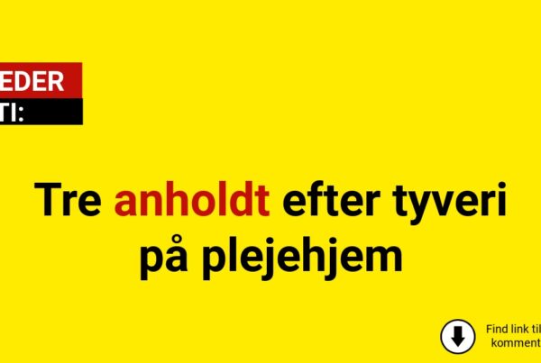 Tre anholdt efter tyveri på plejehjem