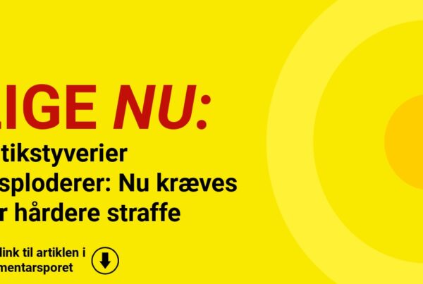 Butikstyverier eksploderer: Nu kræves der hårdere straffe