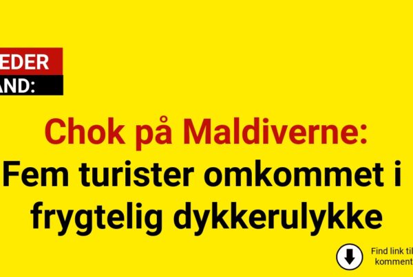 Chok på Maldiverne: Fem turister omkommet i frygtelig dykkerulykke