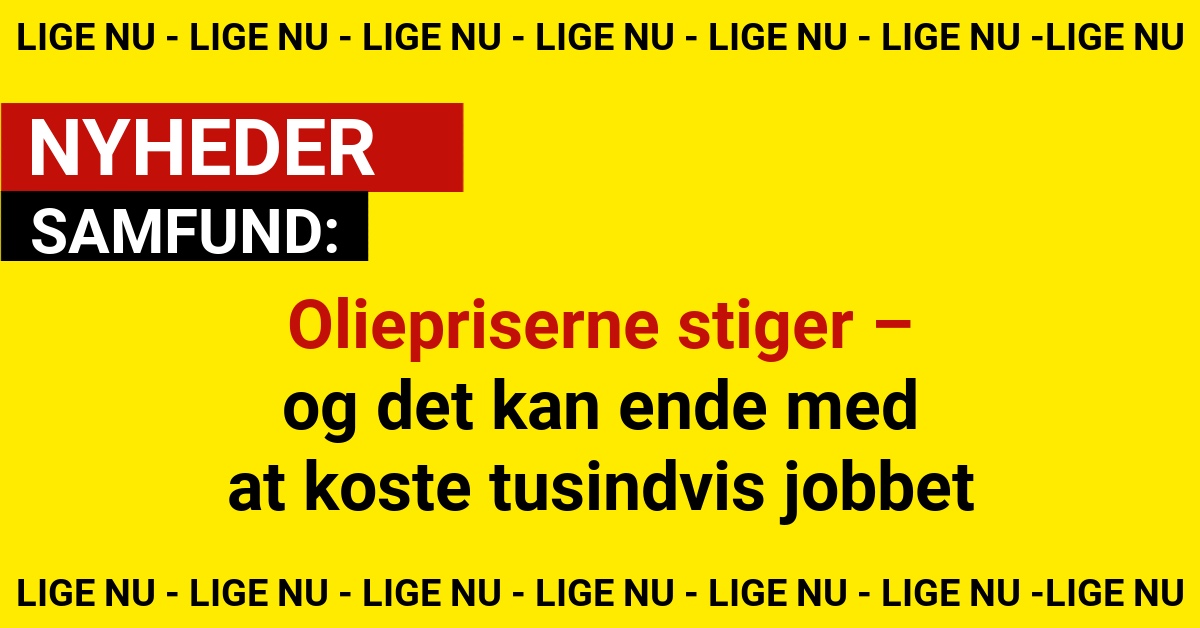 Benzinpriser kan eksplodere: Dansk Industri med alvorlig melding - Tusindvis af job kan forsvinde