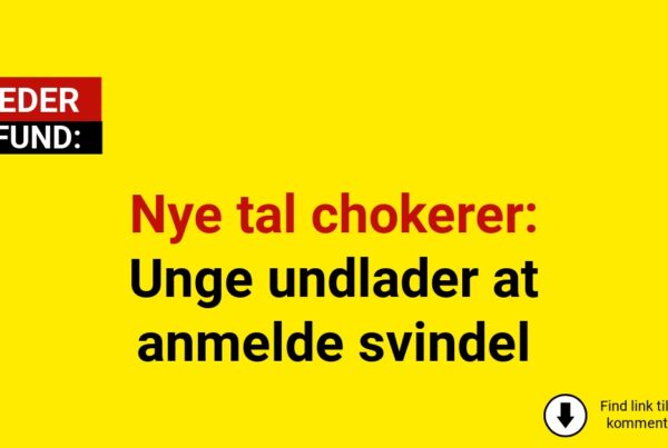 Nye tal chokerer: Unge undlader at anmelde svindel