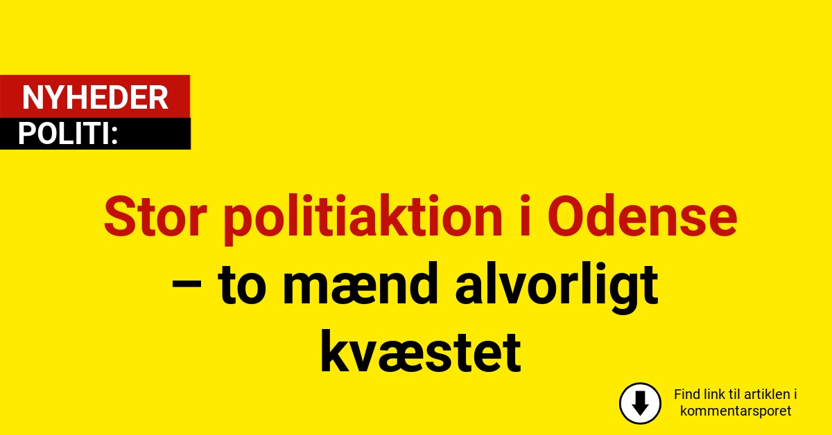 Stor politiaktion i Odense – to mænd alvorligt kvæstet