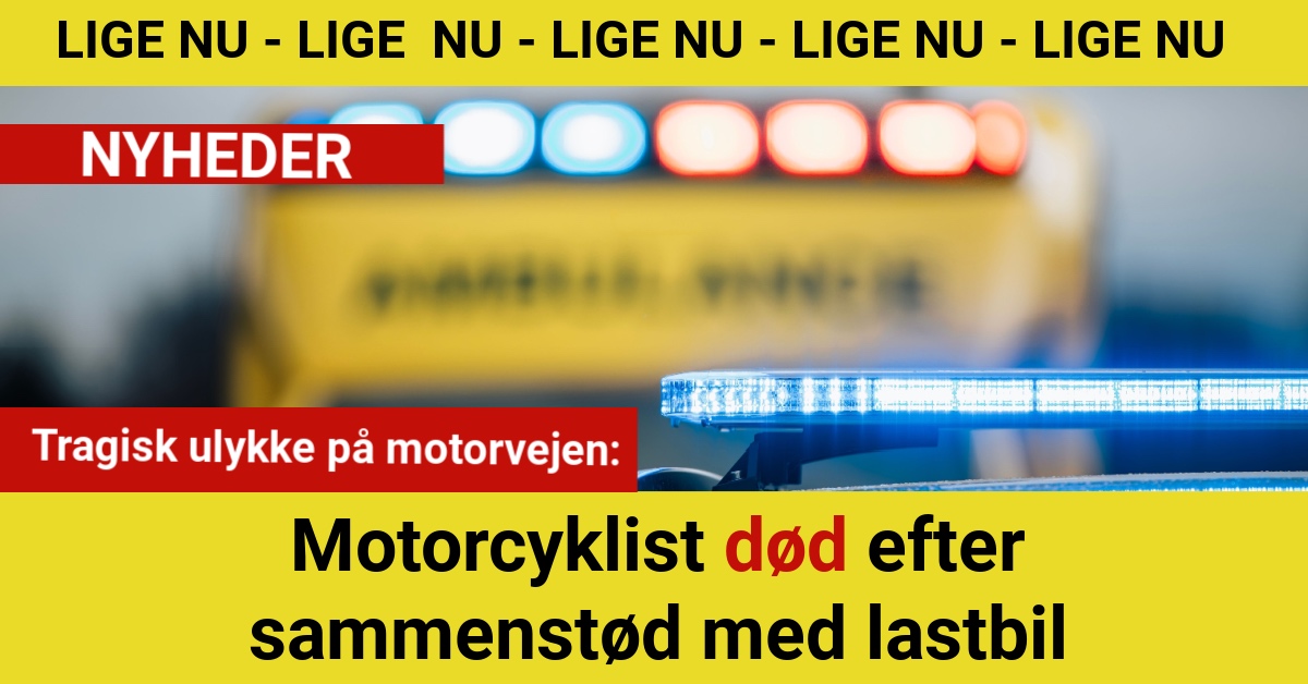 Tragisk ulykke på motorvejen: Motorcyklist død efter sammenstød med lastbil
