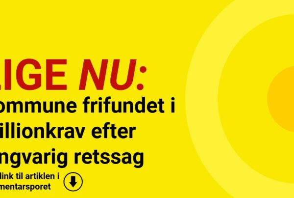 Kommune frifundet i millionkrav efter langvarig retssag