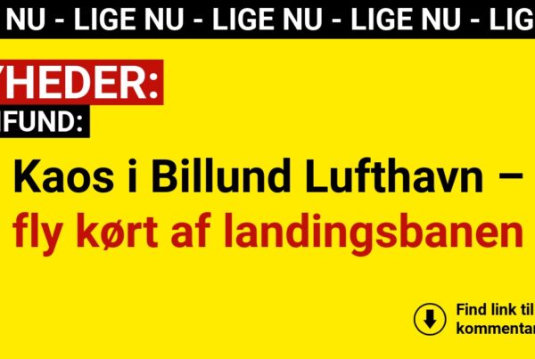 Kaos i Billund Lufthavn – fly kørt af landingsbanen