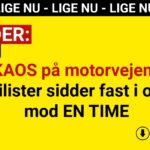 KAOS på motorvejen: Bilister sidder fast i op mod EN TIME