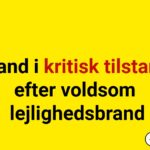 Mand i kritisk tilstand efter voldsom lejlighedsbrand