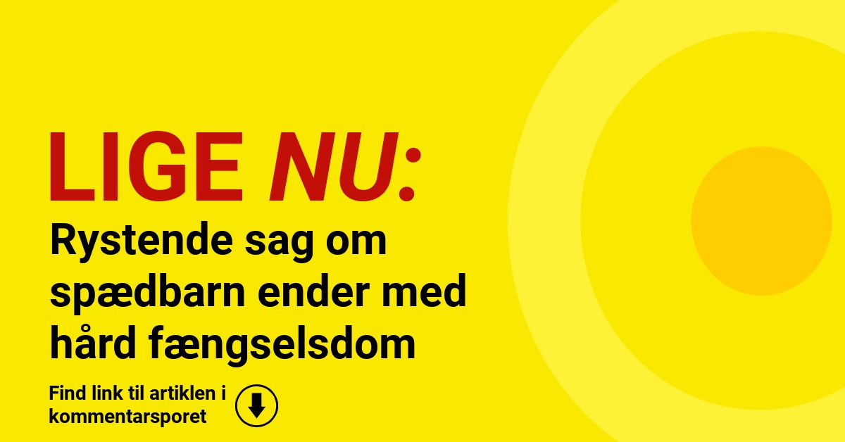 Rystende sag om spædbarn ender med hård fængselsdom